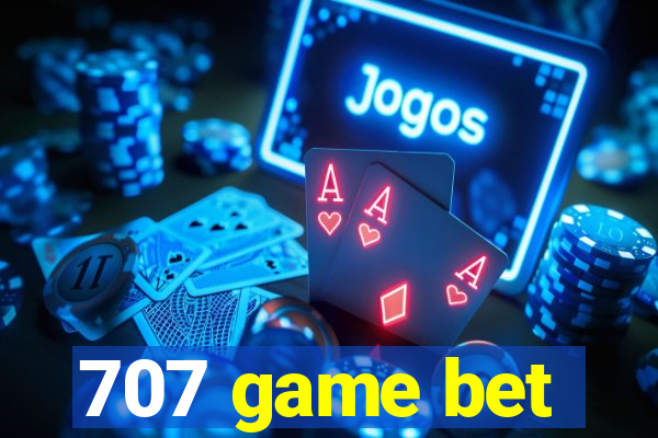 707 game bet